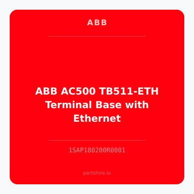 ABB AC500 TB511-ETH Terminal Base with Ethernet