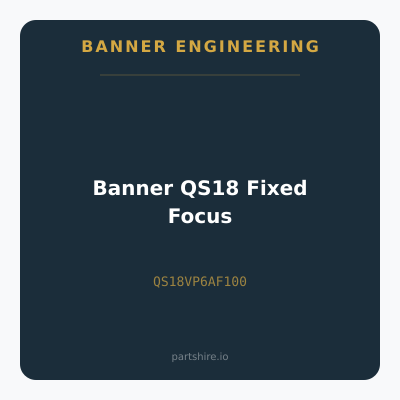 Banner QS18 Fixed Focus
