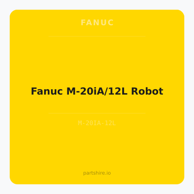 Fanuc M-20iA/12L Robot
