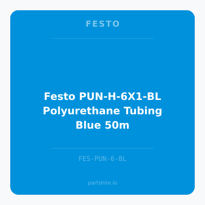Festo PUN-H-6X1-BL Polyurethane Tubing Blue 50m