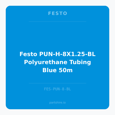 Festo PUN-H-8X1.25-BL Polyurethane Tubing Blue 50m