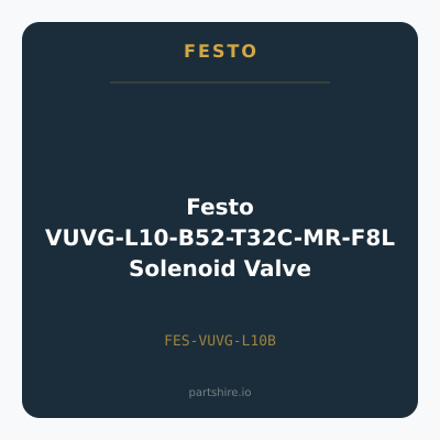 Festo VUVG-L10-B52-T32C-MR-F8L Solenoid Valve