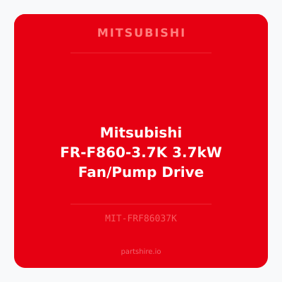 Mitsubishi FR-F860-3.7K 3.7kW Fan/Pump Drive