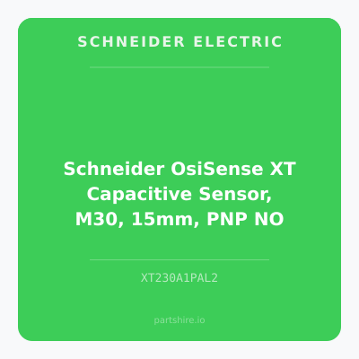 Schneider OsiSense XT Capacitive Sensor, M30, 15mm, PNP NO